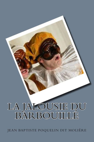La jalousie du Barbouille (French Edition)