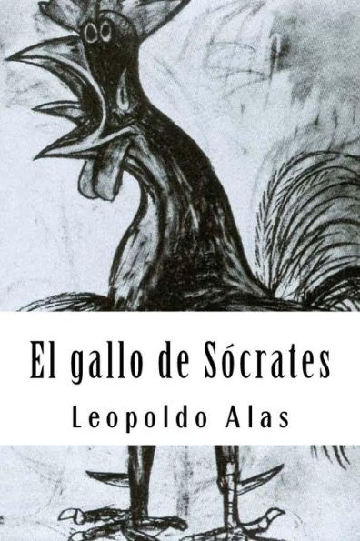El gallo de Sócrates (Spanish Edition)