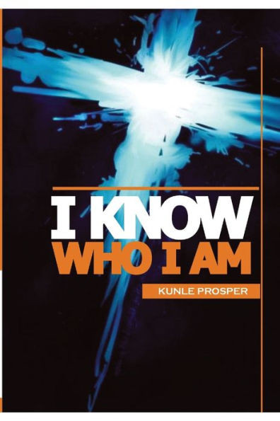 I Know Who I Am