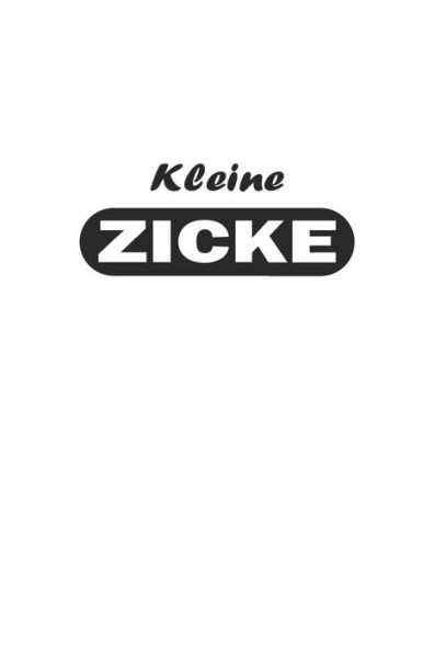 Kleine Zicke: Monatsplaner für pubertierende Jugendliche | Lustige Pubertät Geschenk-Idee | A5 | 120 Seiten (German Edition)