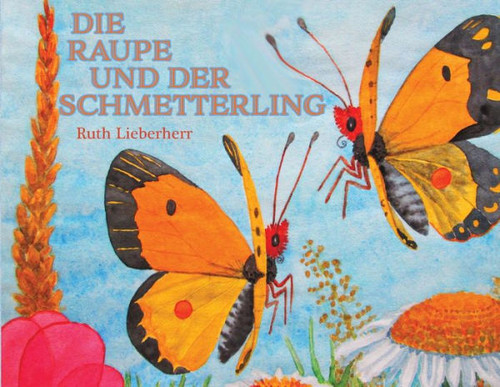 Die Raupe und der Schmetterling (German Edition)
