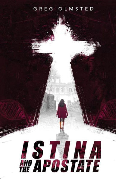 Istina and the Apostate: Religion, Genetics and the Search for Meaning