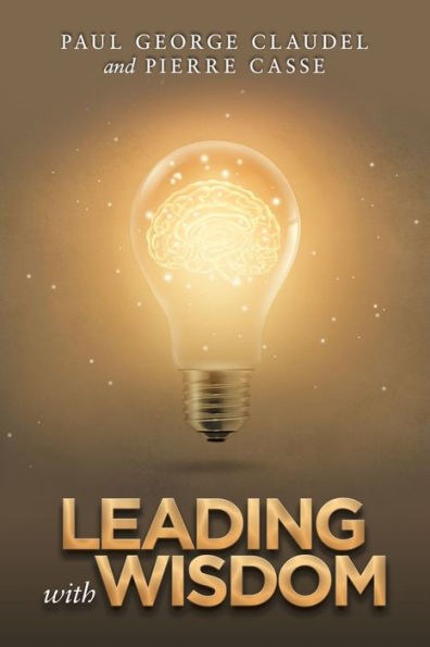 LEADING WITH WISDOM