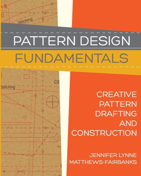Pattern Design: Fundamentals : Construction And Pattern Making For Fashion Design