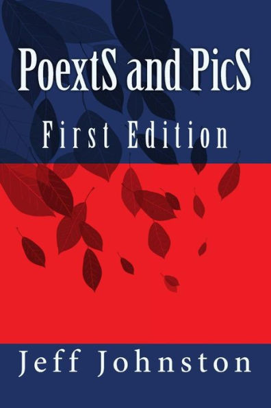 Poexts And Pics : First Edition