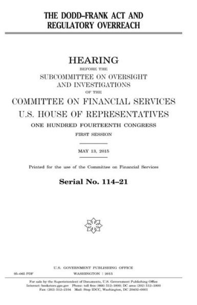 The Dodd-Frank Act And Regulatory Overreach