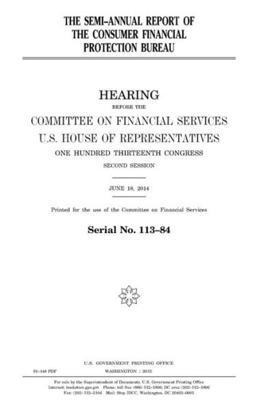 The Semi-Annual Report Of The Consumer Financial Protection Bureau