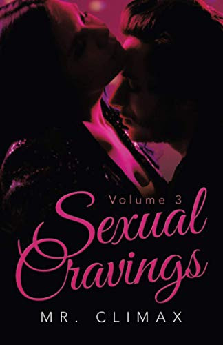 Sexual Cravings: Volume 3