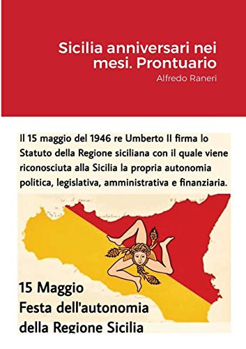 Sicilia Anniversari nei mesi: Alfredo Raneri (Italian Edition)