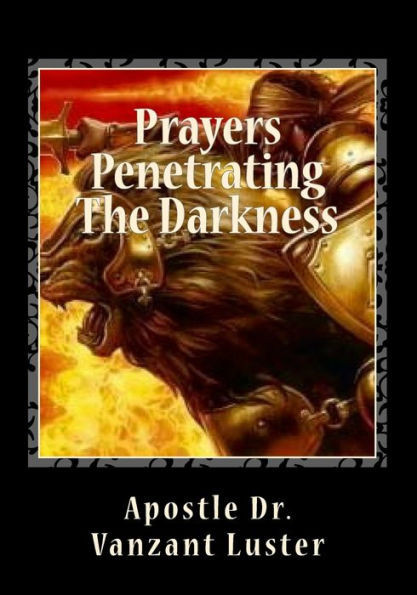 Prayers Penetrating The Darkness : ''Training Manual''