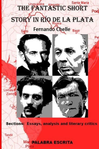 The Fantastic Short Story In Río De La Plata