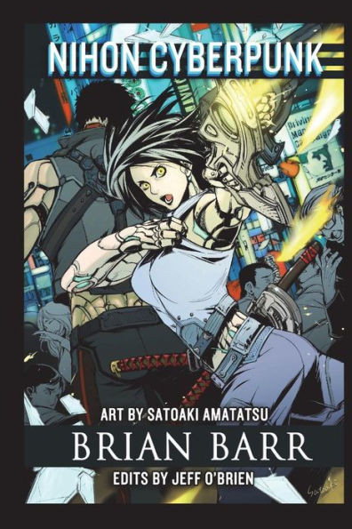 Nihon Cyberpunk : A Collection Of Cyberpunk Stories Set In Japan