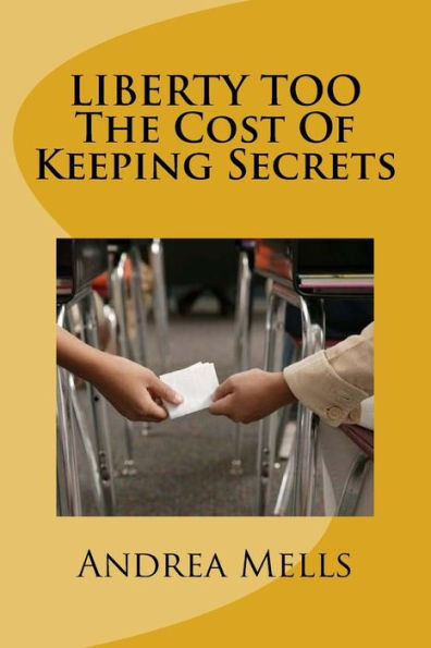 Liberty Too - The Cost Of Keeping Secrets