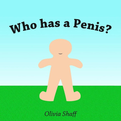 Who Has A Penis?