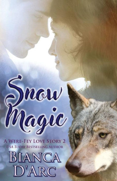Snow Magic : Tales Of The Were