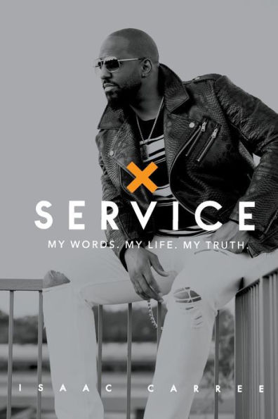 Service : My Words. My Life. My Truth.