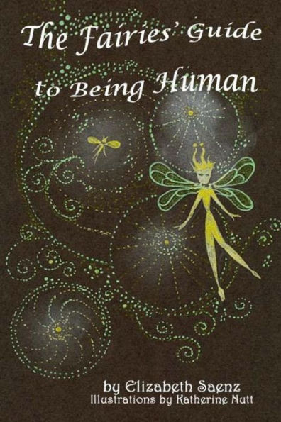 The Fairies' Guide To Being Human
