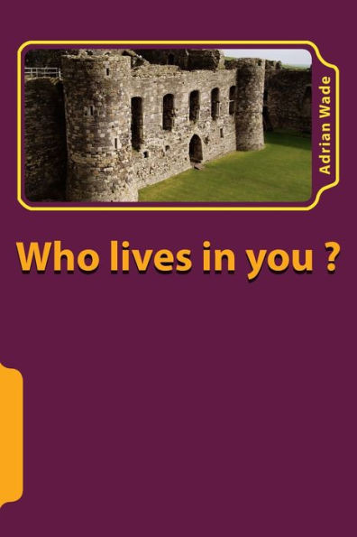 Who Lives In You ? : Revised Edition