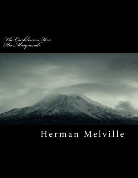 The Confidence-Man. His Masquerade