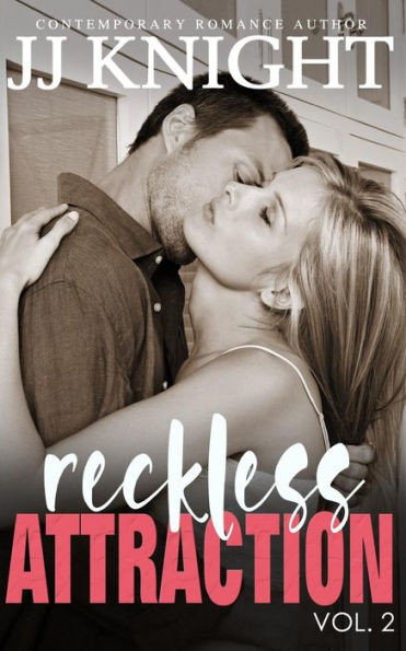 Reckless Attraction Vol. 2 : Mma Contemporary Sports Romance