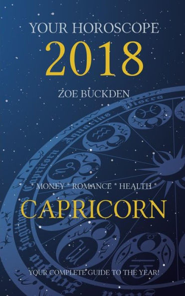 Your Horoscope 2018 : Capricorn
