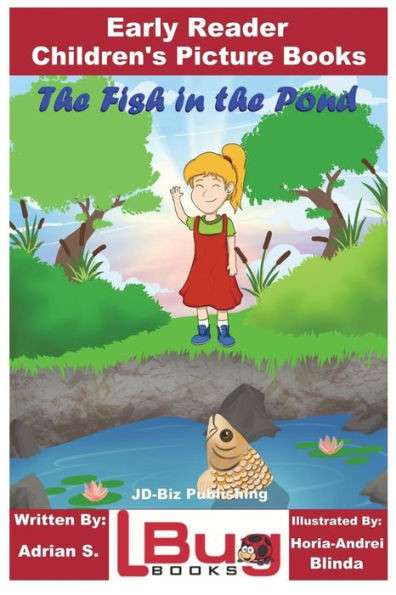 The Fish In The Pond - Early Reader - Children'S Picture Books