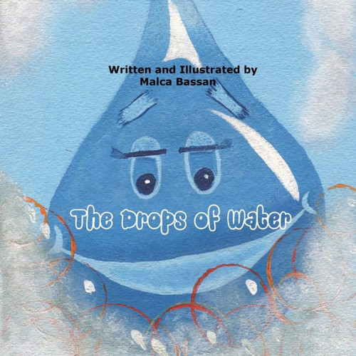 The Drops Of Water : Children ´S Story