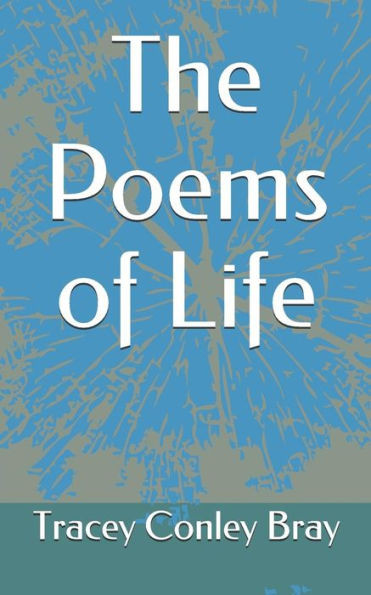 The Poems Of Life