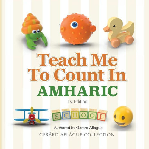 Teach Me To Count In Amharic