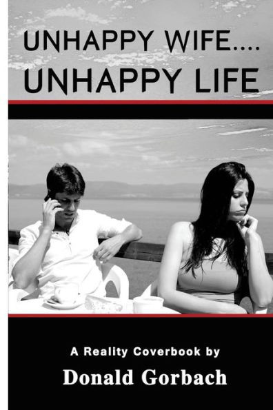 Unhappy Wife... . Unhappy Life