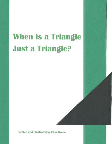 When Is A Triangle Just A Triangle?