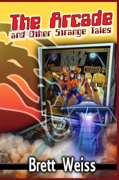 The Arcade And Other Strange Tales