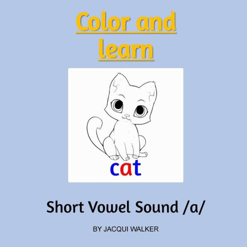 Short Vowel Sound /A/ : Color And Learn