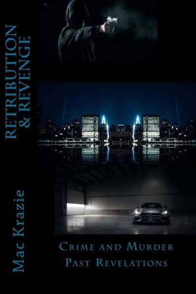 Retribution & Revenge : Past Revelations