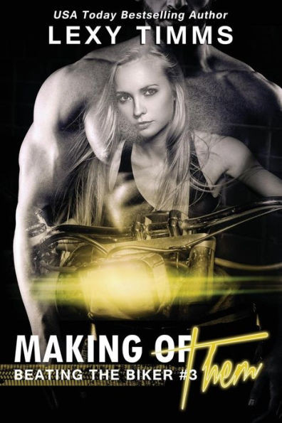 Making Of Them : Mc Motorcycle Club Romance