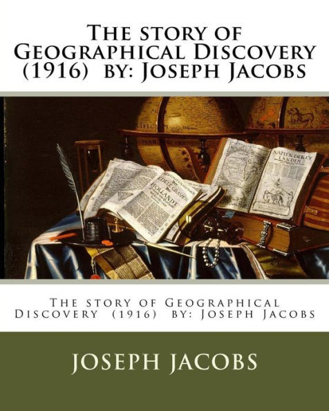 The Story Of Geographical Discovery