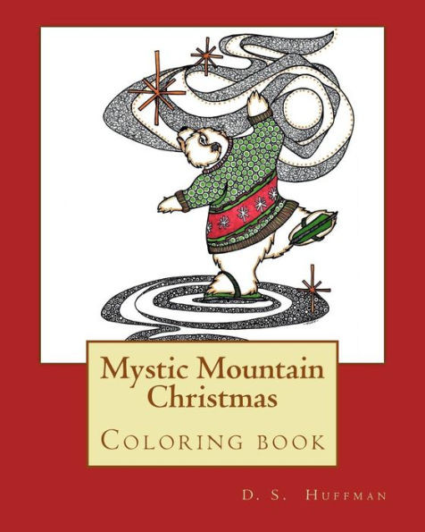 Mystic Mountain Christmas : Coloring Book