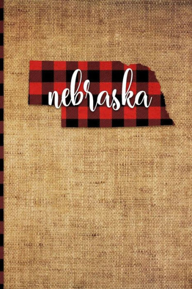 Nebraska : 6 X 9 | 108 Pages: Buffalo Plaid Nebraska State Silhouette Hand Lettering Cursive Script Design On Soft Matte Cover | Notebook, Diary, Composition Book For Fans Of The Cornhusker State In Lincoln