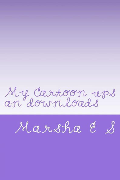 My Cartoon Ups An Downloads