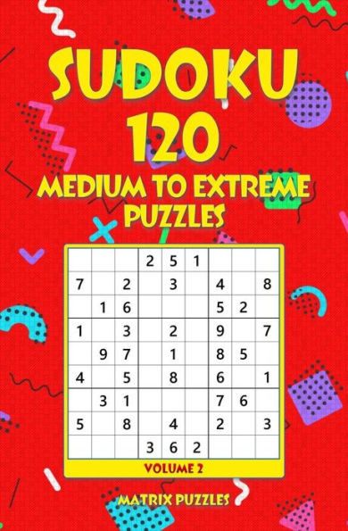 Sudoku 120 Medium To Extreme Puzzles