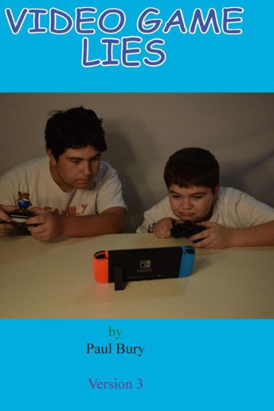 Video Game Lies Version