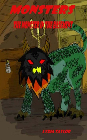 Monsters : The Monster In The Basement