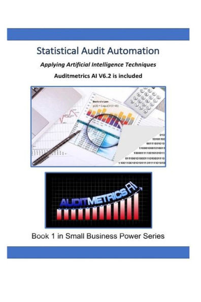 Statistical Audit Automation : Applying Computer Assisted Audit Techniques