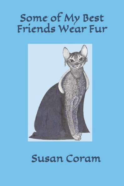 Some Of My Best Friends Wear Fur