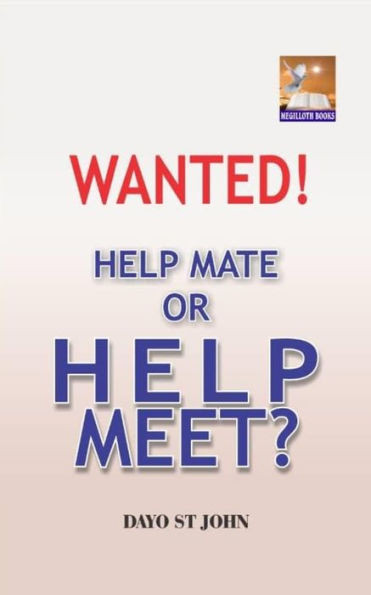 Wanted! Help Mate Or Help Meet?