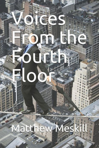 Voices From The Fourth Floor