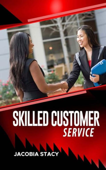 Skilled Customer Service