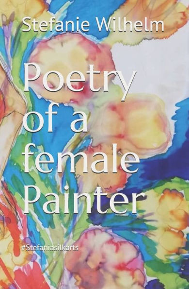 Poetry Of A Female Painter