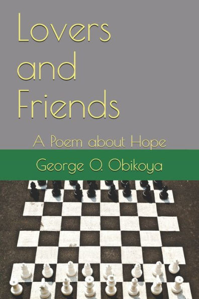 Lovers And Friends : A Poem About Hope