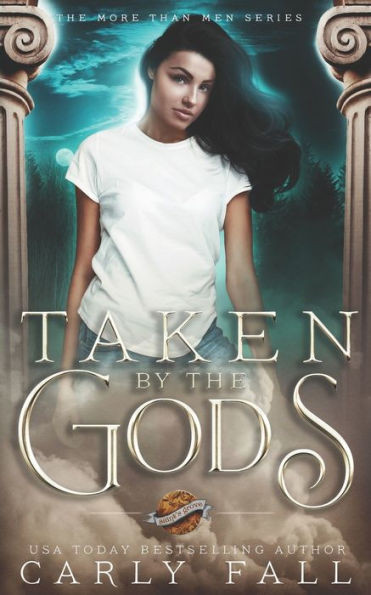 Taken By The Gods